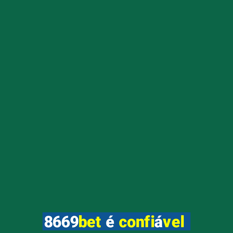 8669bet é confiável